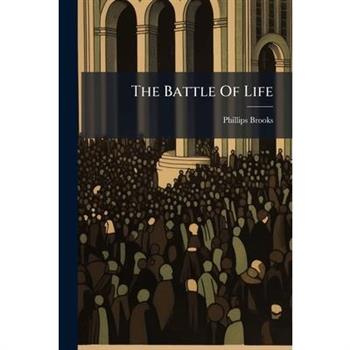 The Battle Of Life