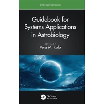 Guidebook for Systems Applications in Astrobiology