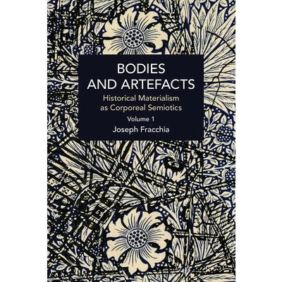Bodies and Artefacts Vol 1.
