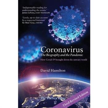 Coronavirus - The Biography