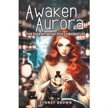 Awaken, Aurora