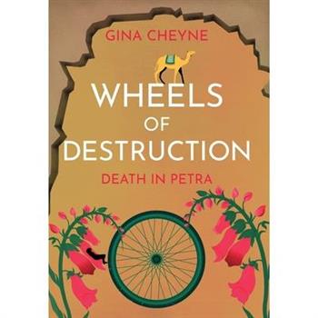 Wheels of Destruction