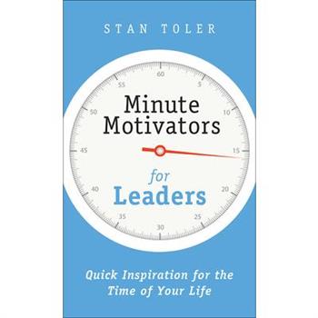 Quick Inspiration for the Time of Your Life