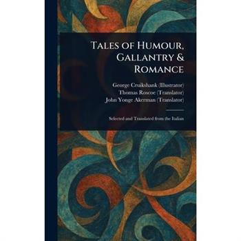 Tales of Humour, Gallantry & Romance