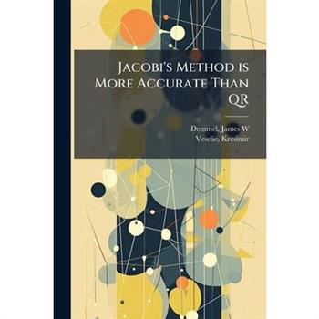 Jacobi's Method is More Accurate Than QR