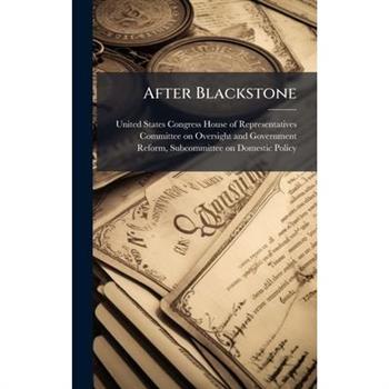 After Blackstone After Blackstone