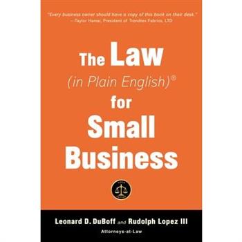 The Law (in Plain English) for Small Business (Sixth Edition)