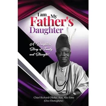 I Am My Father's Daughter