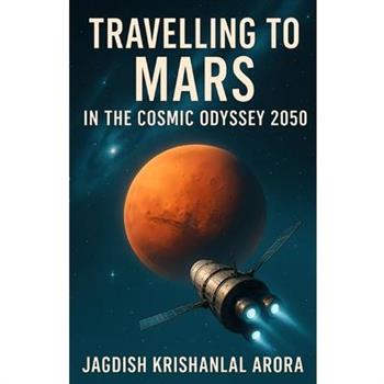 Travelling to Mars in the Cosmic Odyssey 2050