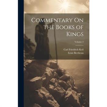 Commentary On the Books of Kings; Volume 2