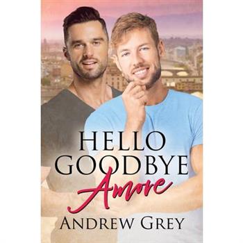 Hello Goodbye Amore