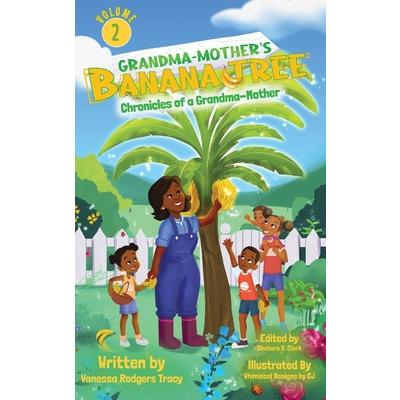 Grandma-Mother’s Banana Tree