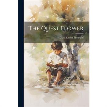The Quest Flower
