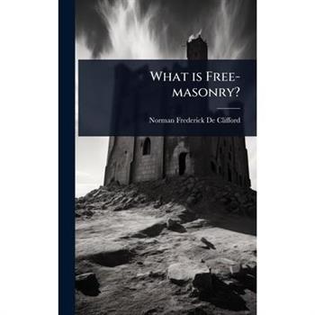 What is Free-masonry?