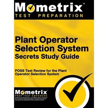 Plant Operator Selection System Secrets Study Guide