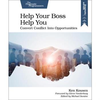Help Your Boss Help You