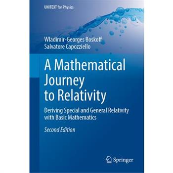A Mathematical Journey to Relativity