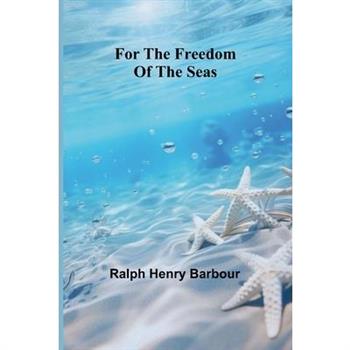 For the freedom of the seas