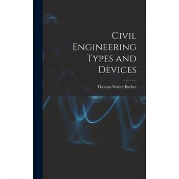 Civil Engineering Types and Devices
