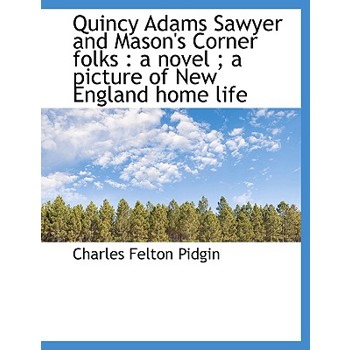 Quincy Adams Sawyer and Mason’s Corner Folks