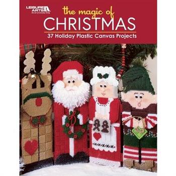 The Magic of Christmas--37 Holiday Plastic Canvas Projects