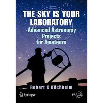The Sky Is Your Laboratory