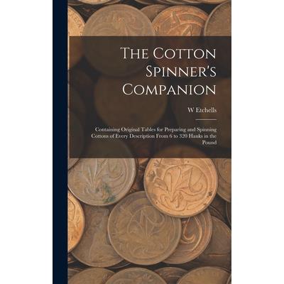 The Cotton Spinner's Companion