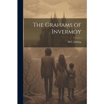 The Grahams of Invermoy