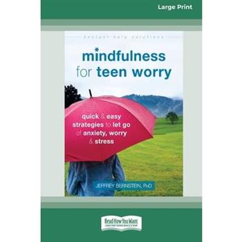 Mindfulness for Teen Worry
