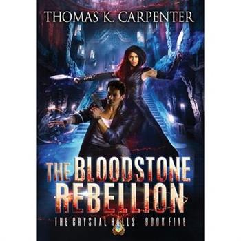 The Bloodstone Rebellion