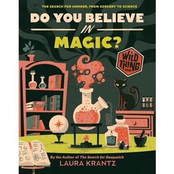 Do You Believe in Magic? (a Wild Thing Book)