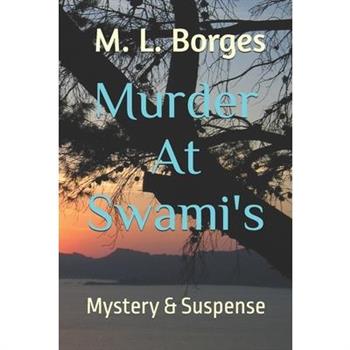 Murder at Swami’s
