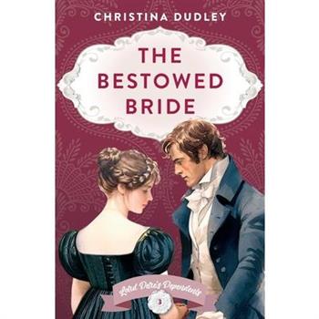 The Bestowed Bride