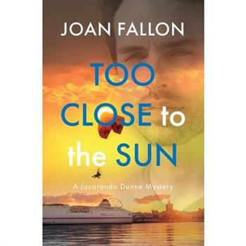 Too Close to the Sun