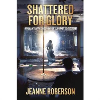 Shattered for Glory