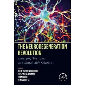 The Neurodegeneration Revolution