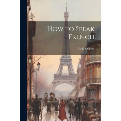How to Speak French