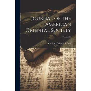 Journal of the American Oriental Society; Volume 37