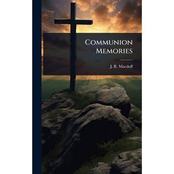 Communion Memories