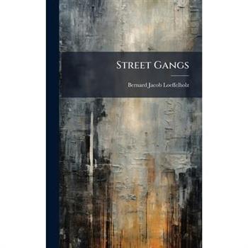 Street Gangs