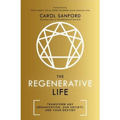 The Regenerative Life