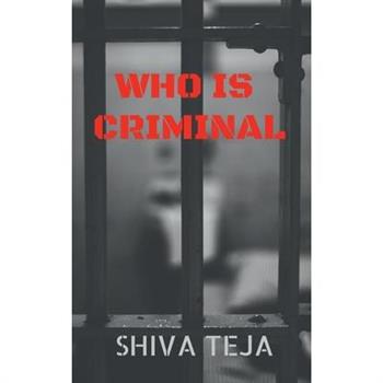 Who Is Criminal