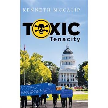 Toxic Tenacity