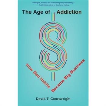 The Age of Addiction