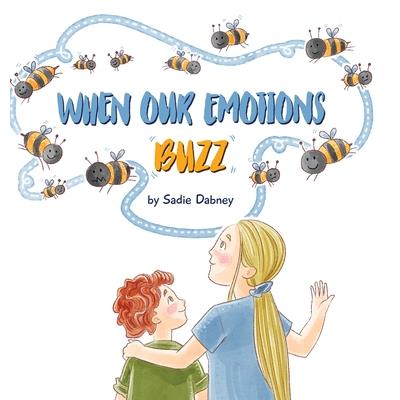 When Our Emotions Buzz