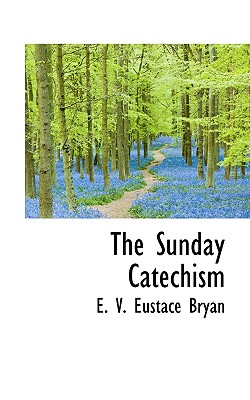 The Sunday Catechism