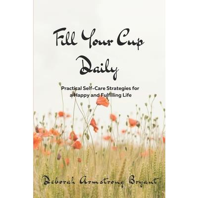 Fill Your Cup Daily
