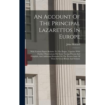 An Account Of The Principal Lazarettos In Europe