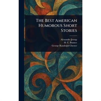 The Best American Humorous Short Stories