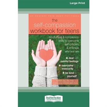 Self-Compassion Workbook for Teens